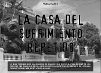 La Casa del Sufrimiento Repetido (Recreación)